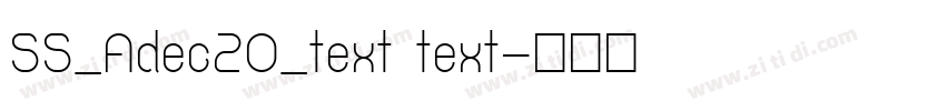 SS_Adec20_text text字体转换